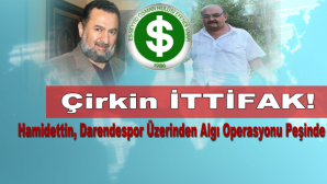 Hamidettin’in Hedefinde Şimdi de Darendespor var!