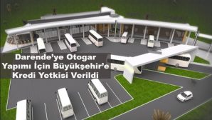 Darende’ye Otogar Yapımı İçin Büyükşehir Belediyesine Kredi Yetkisi Verildi