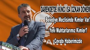 Darende’de İkinci İsa ÖZKAN Dönemi